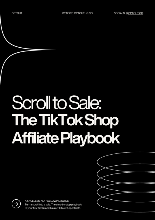 Scroll to Sale: The TikTok Shop Affiliate Playbook
